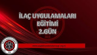 İlaç Uygulamaları Eğitimi (2.Gün)