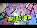 TRAUMA CINTA - DEVI MANUAL || D-LINK ( DANGDUT KELILING ) X-TREME PRATAMA 2023