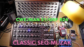 "3 Voices 3 Rows" on Cwejman S1 / GRP R24