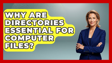 Why Are Directories Essential For Computer Files? - Tech Terms Explained