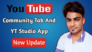 YT Studio App & Community Tab New Update