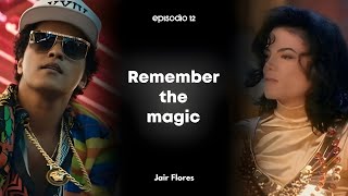 Episodio 12 | Remember the magic / 24k magic X Remember the time  (Mashup)