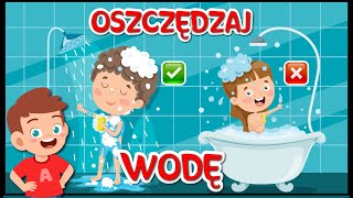 Jak oszczędzać wodę ?  Dzień ziemi dla dzieci