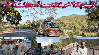 Rawlakot Azad Kashmir se wapasi ka safar||Truck driveng mountains roads||Chalta Phirta Tv