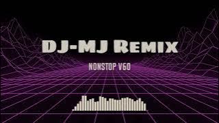 DJ-MJ Nonstop V60 2023【11 X 太阳 X 其实都没有 X 瞬 X 谁 X Doll X 骗子 X 好戏】