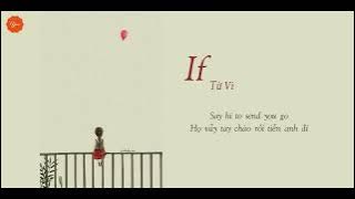 [VIETSUB   LYRICS] If - Từ Vi | 徐薇