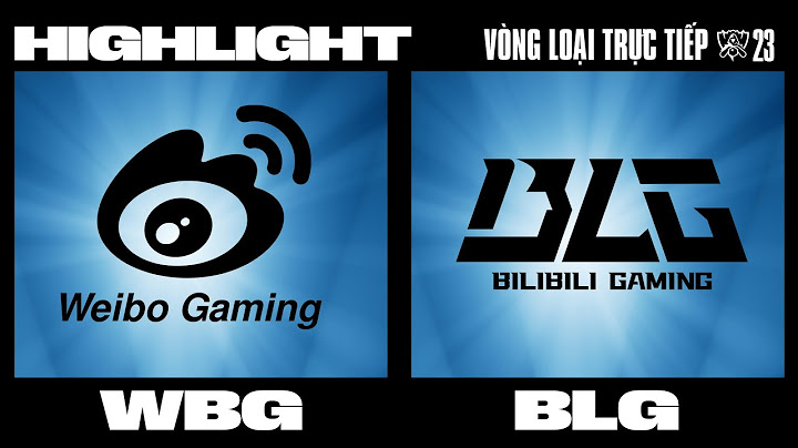 Highlight | WBG vs BLG | CKTG 2023 - BÁN KẾT 1