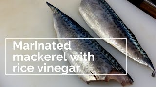 Japanese chef makes marinated mackerel with rice vinegar(shime-saba)
