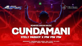 DJ CUNDAMANI X PIW PIW PIW ‼️SLOW BASS PARGOY ARGAN PUSINGTEROSS