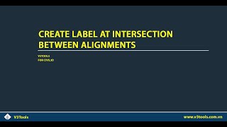 Create Label at intersection between Alignments in Civil3D