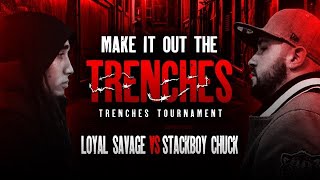 LOYAL SAVAGE VS STACKBOY CHUCK - FACEOFF - MAKE IT OUT THE TRENCHES ROUND 1 - ILL WILL CALLS IN ….