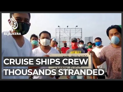 Cruise staff stranded: Thousands still await repatriation