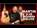 Is this the ultimate martin guitar martin d45 modern deluxe