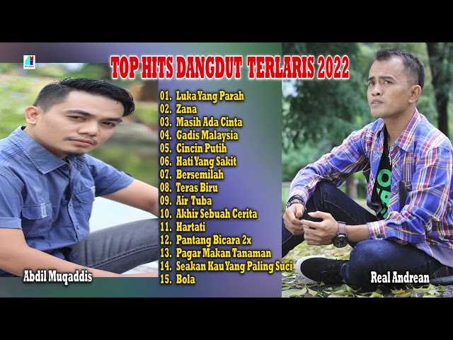 Top Hits Dangdut Terlaris 2022 - Abdil Muqaddis - Real Andrean class=