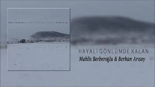 Berhan Arısoy & Muhlis Berberoğlu -  Bebeğin Beşiği Çamdan 2 [Official Audio]