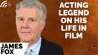 Acting Legend James Fox on His Life in Film, His Son (Laurence Fox) & His Christian Faith