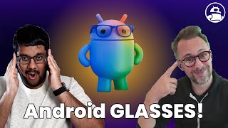 Android XR glasses are the FUTURE!