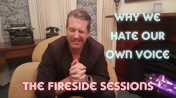 Why you hate your voice (and why you don