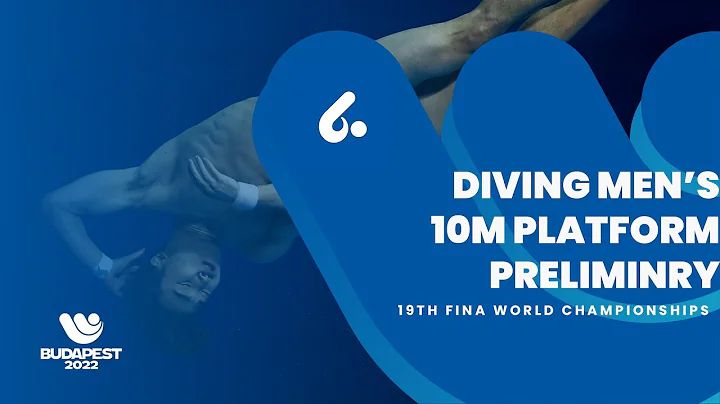 (Full Event) Diving | Men | 10m Platform | Preliminary #finabudapest2022 - DayDayNews
