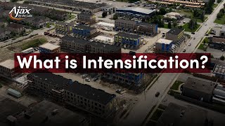 What is Intensification | Ajax Planning & Development