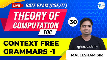 Theory of Computation | Context Free Grammars - 1 | Lec 30 | GATE CSE 2021 Exam