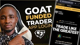 $50,000 Goat Funded Trader Prop Firm App Login Guide 2026 – Goat Funded Trader App Login Guide!