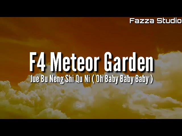 F4 Meteor Garden - Oh Baby Baby Baby [ Lyrics ] class=