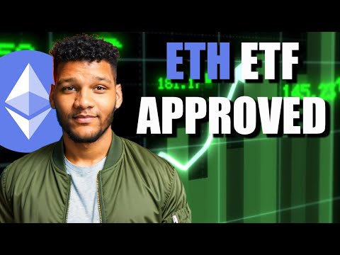 ETH ETF Is Approved Get Ready For The Market To EXPLODE!!!