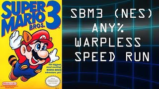 SMB3 NES Speedrun - Any% Warpless - 1:00:21