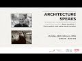 Architecture speaks paneldiscussion architecture peterzumthor