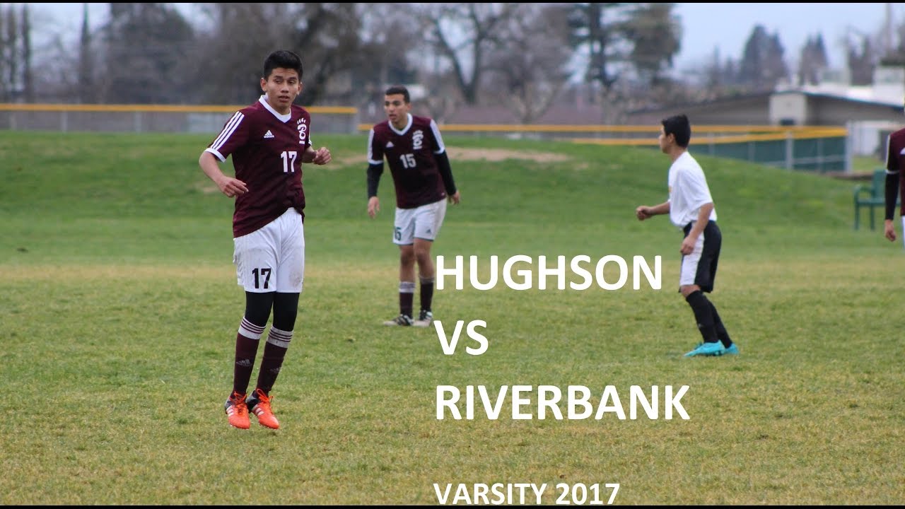 Hughson vs Riverbank 2017 YouTube