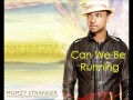 MUMZY STRANGER - Can We Be Running @mumzystranger