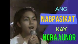 🤩 ANG NAGPASIKAT KAY NORA AUNOR