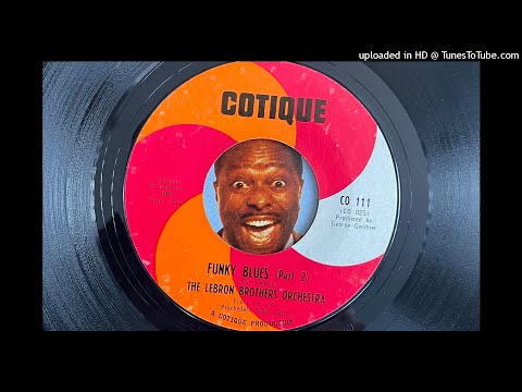 The Lebron Brothers Orchestra - Funky Blues (Part 2