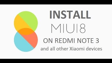 MIUI 8 Global Stable on Redmi Note 3 & other Mi device | How-to-INSTALL | Step by Step| Quick Review