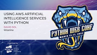 Using AWS Artificial Intelligence services with Python by Six Feet Up 122 views 9 months ago 39 minutes