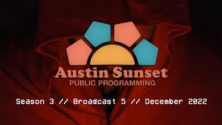 🕯 ASPP SEASON 3 // Broadcast Five // DECEMBER 2022