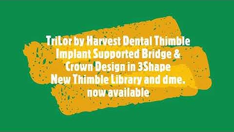TriLor Thimble Bridge Implant Supported & Crown Design in 3Shape