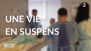 Envoyé spécial. Une vie en suspens - Jeudi 27 février 2020 (France 2)