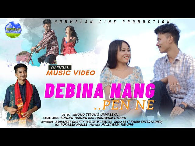 Debina Nangpen Ne | Binong Timung|Karbi Official Video Release| Jinong Teron| New Karbi Song 2022 class=