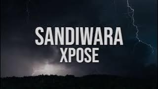 XPOSE  - Sandiwara