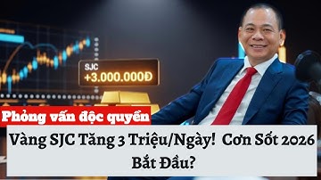 Vàng SJC Tăng 3 Triệu/Ngày! Thế Giới Lên 4.165 USD – Cơn Sốt 2026 Bắt Đầu?|Phân Tích Cùng Chuyên Gia