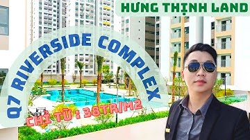 Tiến độ dự án Q7 Riverside Complex mới nhất tháng 8/2022