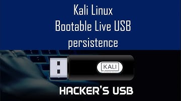 Kali Linux USB Live Boot with Persistence (in 5 minutes)