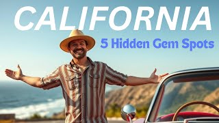 Exploring the BEST of California's 5  Hidden Gems | California Travel || DNC  Travel Guide