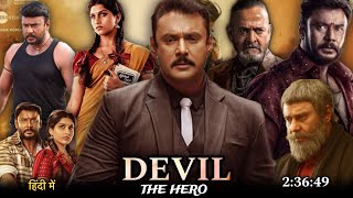 Devil The Hero Full Movie Hindi Dubbed 2024 Release Update | Darshan New Movie | South Movie Hindi