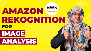 Image Analysis using AWS Rekognition | AWS | Amazon Rekognition