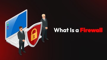 What Is a Firewall?