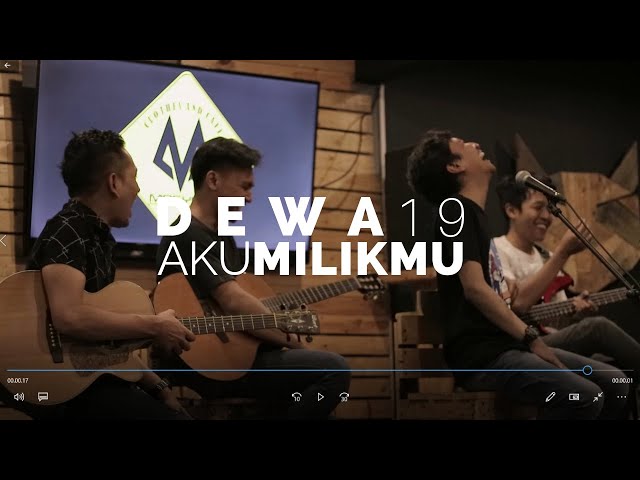 Dewa 19 -  Aku Milikmu (Cover) class=