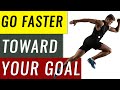 Move Faster Toward Your Goal | The Motivation To Not Let Anything Hinder Your Progress